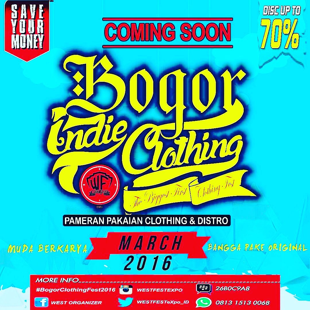 #bogorclothingfest2016  
#MUDABERKARYA  #BANGGAPAKEORIGINAL #3-6MARCH :081315130068 /26B0C9A8