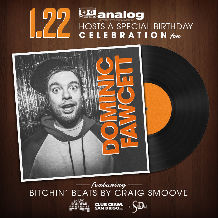 AnalogBar's tweet image. Join us as we host a special celebration for Dominic and catch some bitchin' beats by Craig Smoove starting at 10pm!