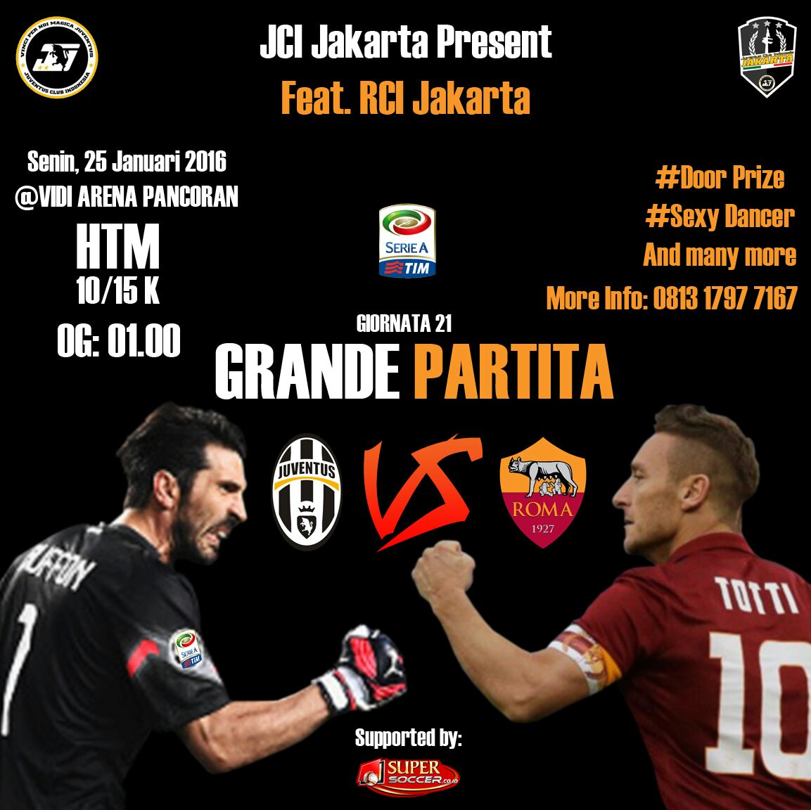 JCIJakarta_'s tweet photo. ⚽ Nobar Serie A ⚽
JUVENTUS vs AC Roma 
@JCIJakarta_ ft Roma Club Indo Jakarta. 
#ForzaJuve @Squadra_JCI  https://t.co/xH0kW1wiOT