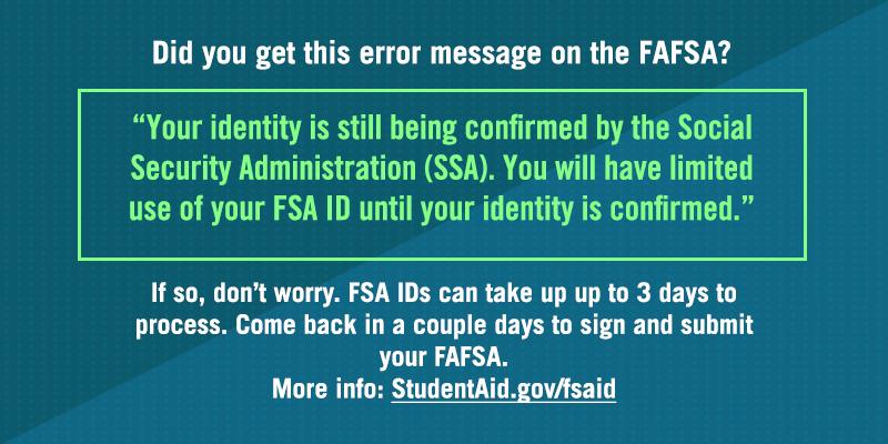 FAFSA's tweet photo. When logging in to the FAFSA, you may see this message (below). But stay calm. It just takes up to 3 days to process https://t.co/jm4aC4EvBO