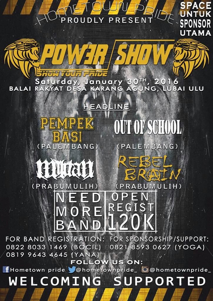 Heyho! <a href="/OOS_Official/">Out Of School</a> &amp; <a href="/PempekBasi/">Pempek Basi Official</a> akan bertandang di "Power Show" di Desa Karang Agung, Lubai Ulu! 30 January ini