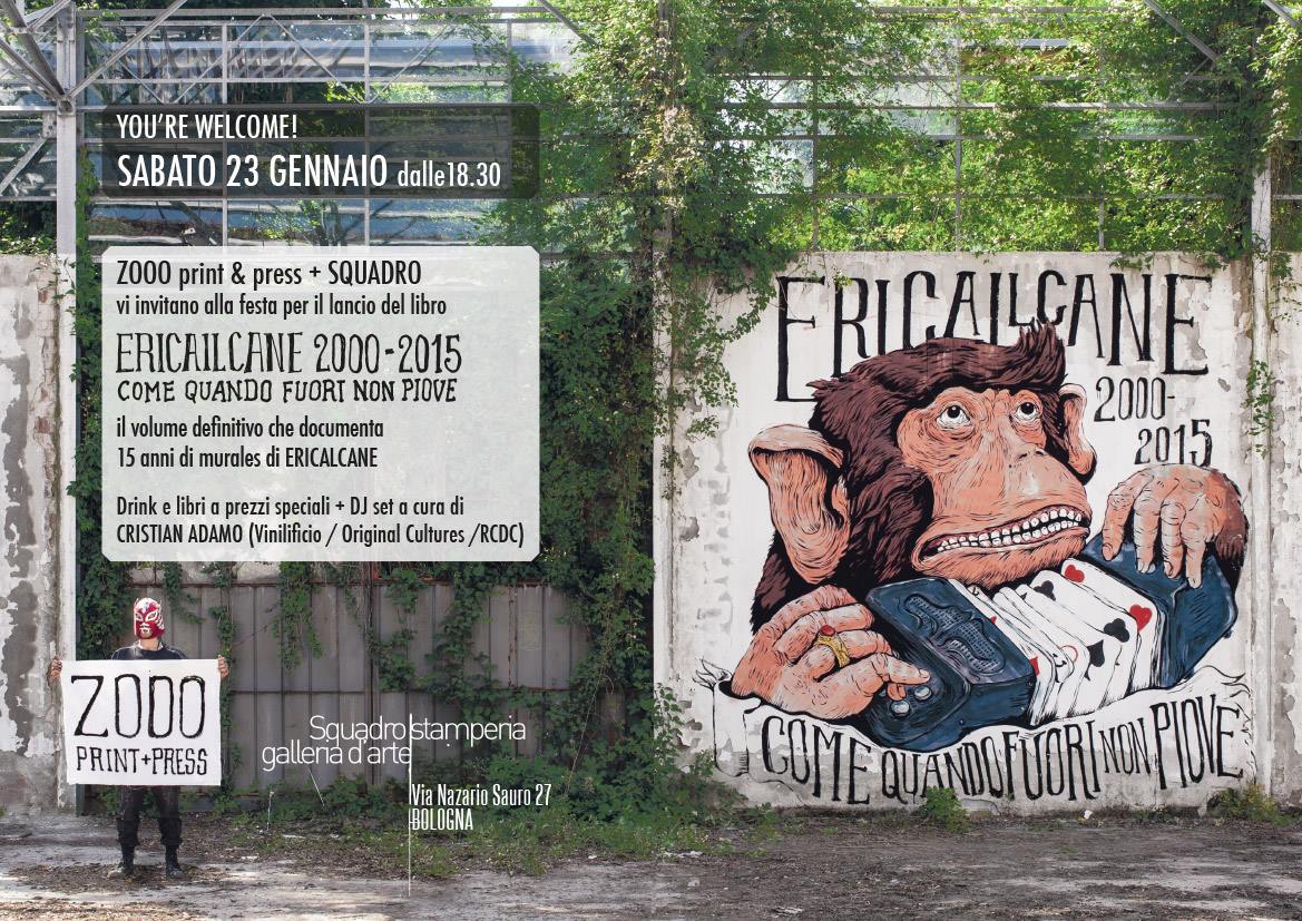 Oggi a #Bologna, #Ericailcane presenta il #libro 2000-2015 "Come quando fuori non piove” 
goo.gl/p7P0x0