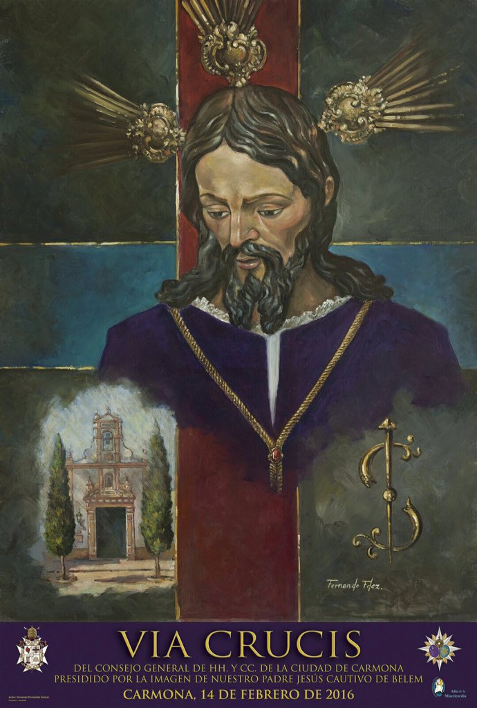 Cartel Vía Crucis @ConsejoCarmona. Imagen de Ntro. Padre Jesús Cautivo. Pintura de N.H.D. Fernando Fernández Goncer