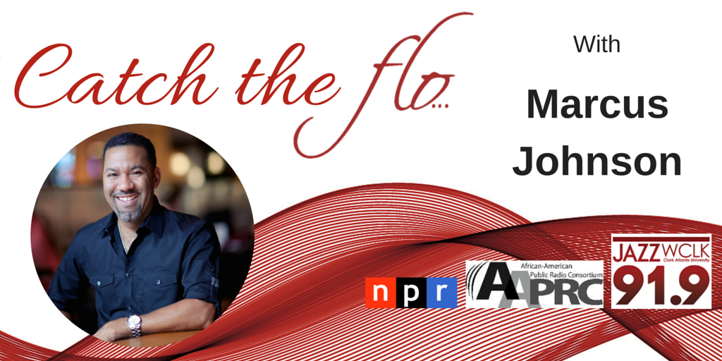 MarcusJohnson3k's tweet photo. Don't miss the inaugural #CatchTheFLO radio on 91.1 in #ATL, online @ https://t.co/MyzenDi3mf today @ 2pm #JazzRadio https://t.co/OqYu0JfSMp