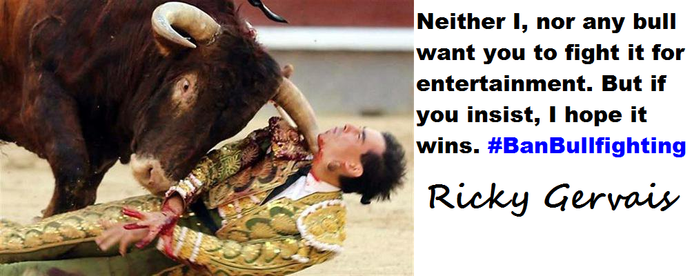 Protect_Wldlife's tweet photo. Sign &amp; RT: #BanBullFighting in the Balearic Islands! https://t.co/mV3boox4kO  Well said @RickyGervais - Right AGAIN! https://t.co/vycVfN6QSX