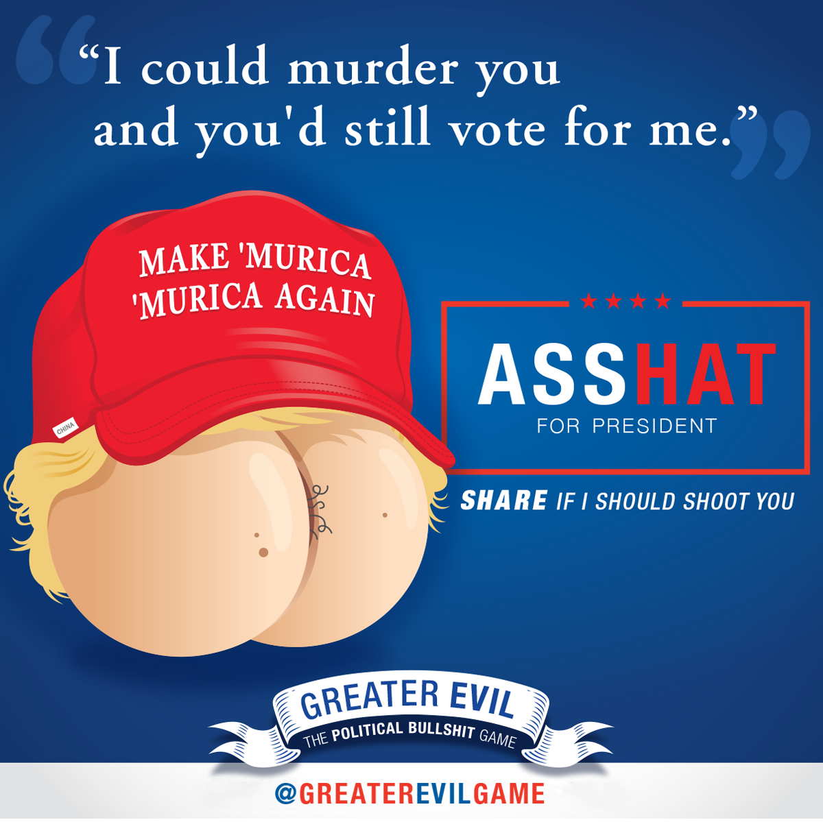 greaterevilgame's tweet photo. Another bold message from the Asshat campaign today. #trump #murder #shootsomeone #greaterevil https://t.co/RZCDDtKJlm