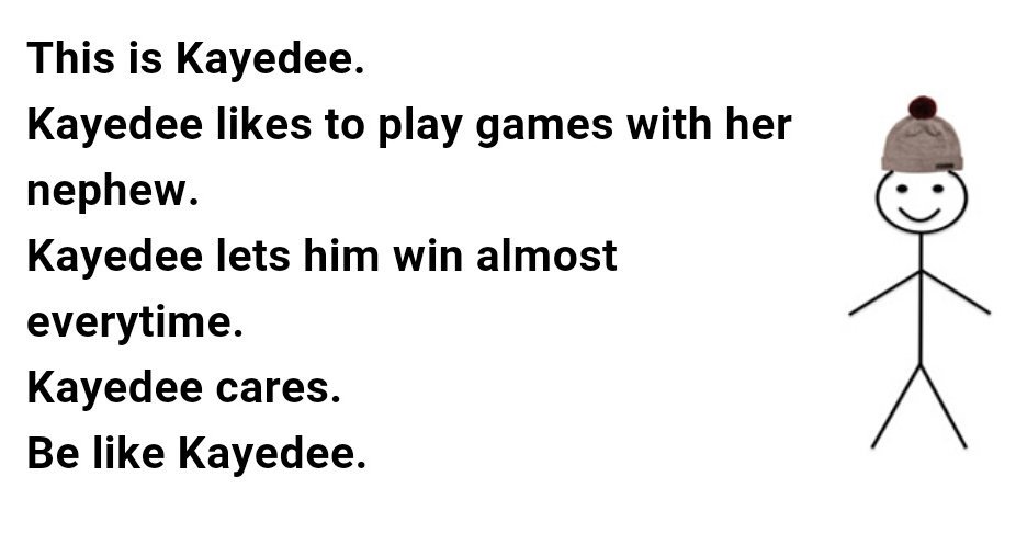 kayedeeqb's tweet image. Be like Kayedee. #NakikiusoLang