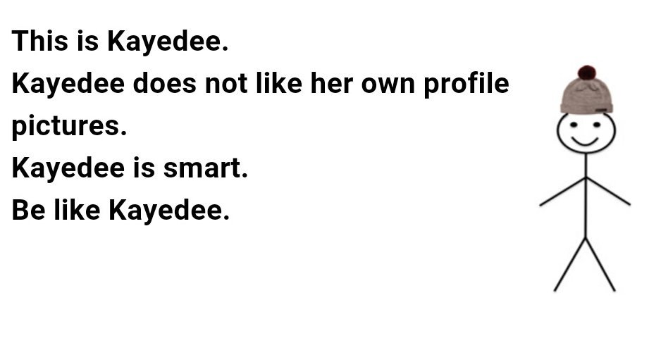 kayedeeqb's tweet image. Be like Kayedee. #NakikiusoLang