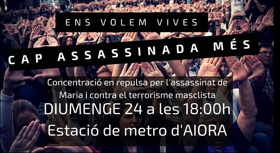 A les 18h concentració a l'estació d'Aiora per l'assassinat de Maria. Prou terrorisme masclista!  #EnsVolemVives!