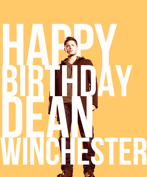 CaliSnowflake's tweet image. Happy Birthday, Dean Winchester.