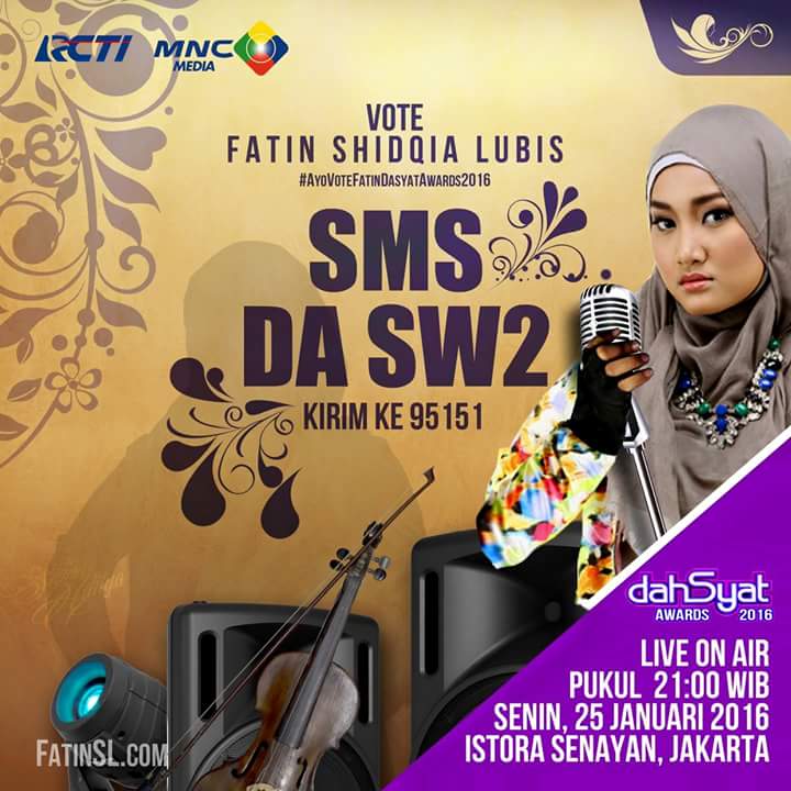 Fatinistic's tweet photo. H-1 buruan VOTE @FatinSL di @dahSyatMusik Awards 2016:
*SMS ketik: DA SW2
*kirim ke: 95151
-» Doa'kan semoga menang! https://t.co/ixy2bE3daW