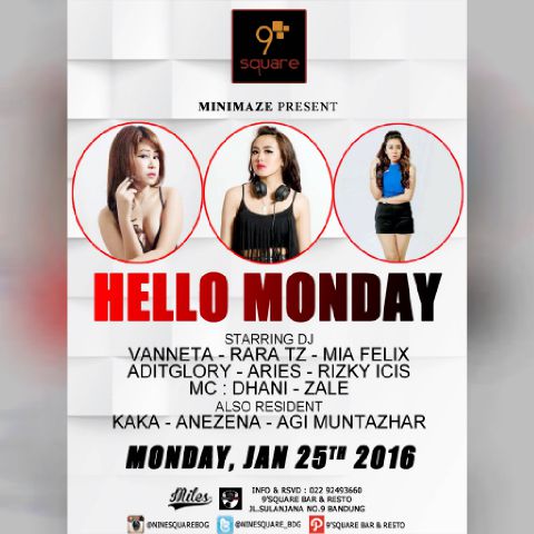 P U Y E H (@mc_dhanii) on Twitter photo TONIGHT "HELLO MONDAY" <a href="/ninesquare_bdg/">NINE'SQUARE</a> W/ <a href="/FDJ_Vanneta/">Vanneta Gisella</a> <a href="/ADITGLORY_/">ADITGLORY!!</a> <a href="/Aries_Invisible/">ARIES M FADLI</a> <a href="/MC_dhanii/">P U Y E H</a> see you... TONIGHT "HELLO MONDAY" <a href="/ninesquare_bdg/">NINE'SQUARE</a> W/ <a href="/FDJ_Vanneta/">Vanneta Gisella</a> <a href="/ADITGLORY_/">ADITGLORY!!</a> <a href="/Aries_Invisible/">ARIES M FADLI</a> <a href="/MC_dhanii/">P U Y E H</a> see you...