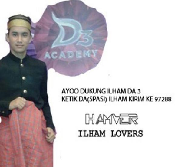 officialhamvers's tweet photo. Dukung Ilham Dengan Cara Ketik "DA ILHAM" Kirim ke 97288 (All Operator) @DAcademyID @indosiarid @DA3_Ilham https://t.co/zekTsRm1SU