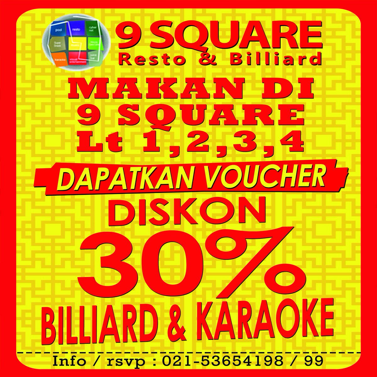 MAKAN DI 9SQUARE lt 1,2,3,4 Langsung Dapatkan VOUCHER 30% untuk BILLIARD dan KARAOKE!! #9square #voucher
