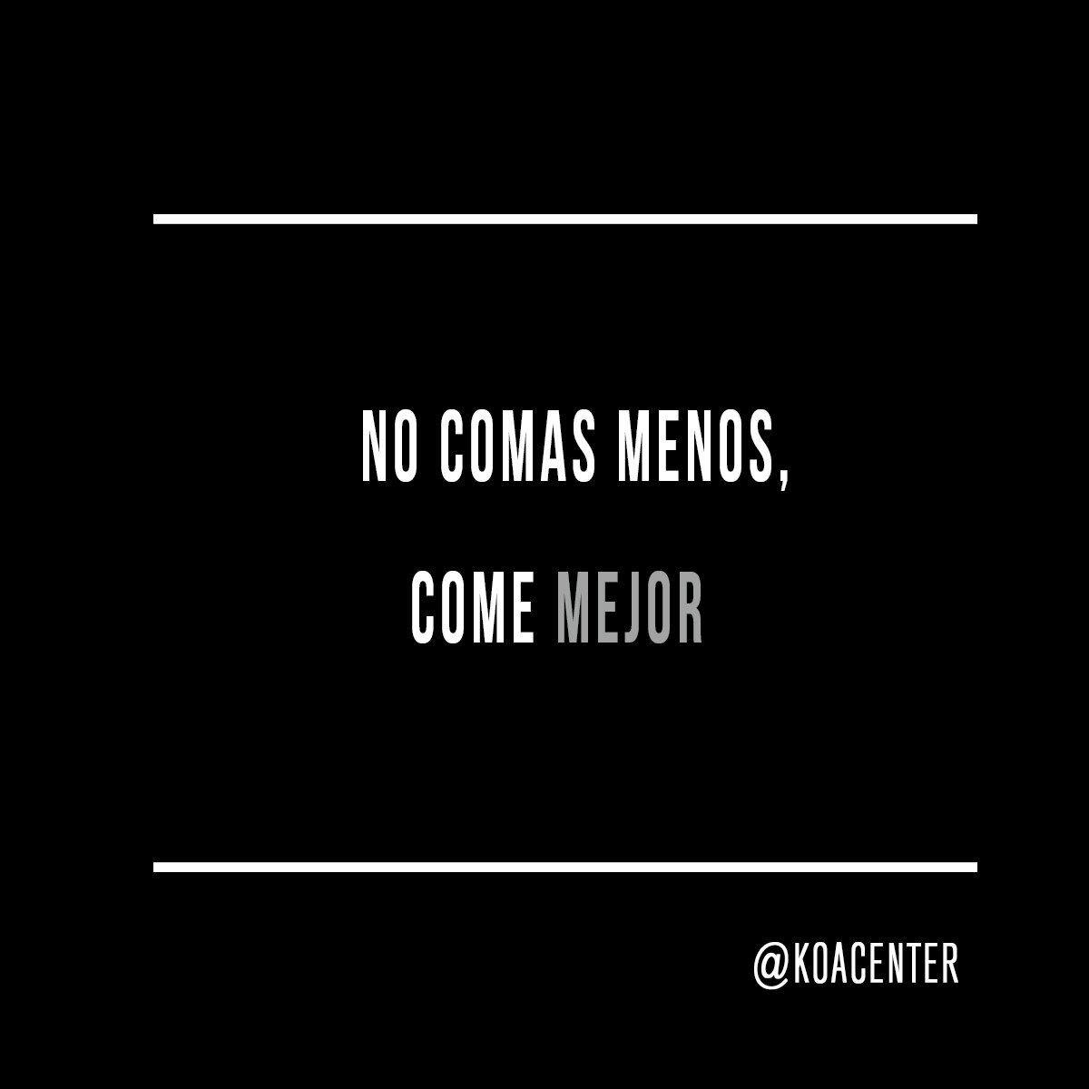 KOAcenter's tweet photo. La clave del éxito donde no siempre menos es más. #KOAquotes https://t.co/SDFFGFgQPu