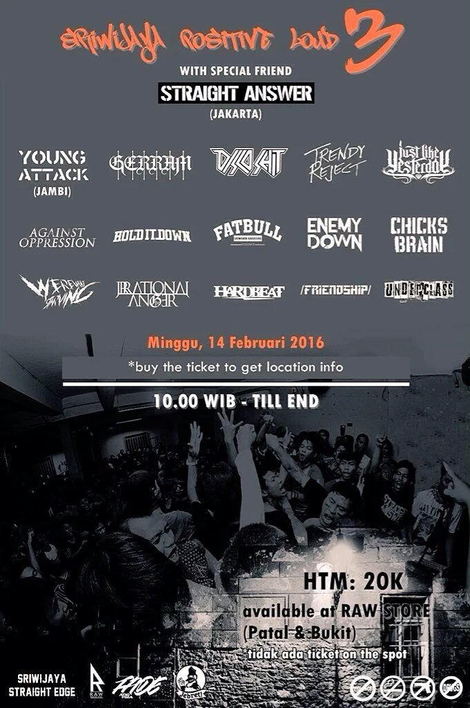 YouthGenerator_'s tweet image. SRIWIJAYA POSITIVE LOUD 3 
Palembang - 14 Februari 2016
Tiket tersedia di @RAWROCKARTWEAR