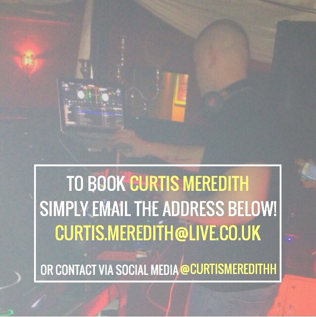 CurtisMeredithh's tweet image. Get in contact for club bookings/special events!📩