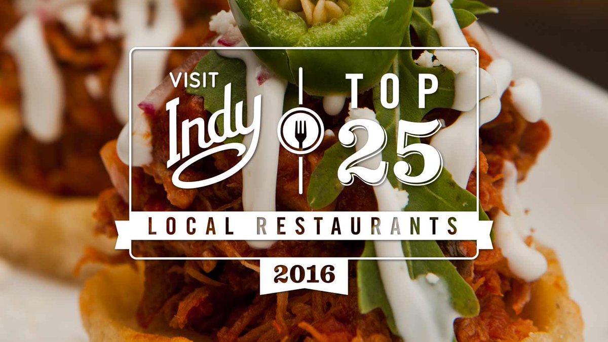 VisitIndy's tweet photo. You voted, we listened. Introducing the 2016 Top 25 Local Restaurant Guide: https://t.co/uLj6xEWq7l #LoveIndy https://t.co/AxQXCveJe1