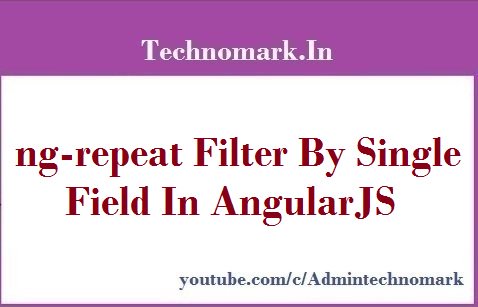 Getraju_s_nair's tweet image. ng-repeat Filter By Single Field In AngularJS
Link : technomark.in/ng-repeat-filt…
Video : youtu.be/Ep8OcFs_Zd4?li…