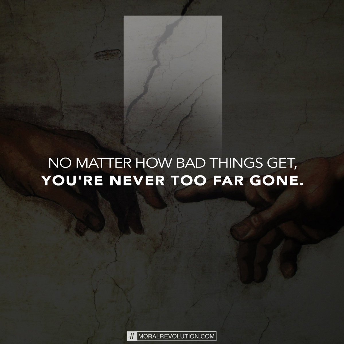 MoralRevolution's tweet photo. No matter how far gone you think you are, God came scraping the bottom of Hell to bring you back and make you whole. https://t.co/PaHkTHg0MF