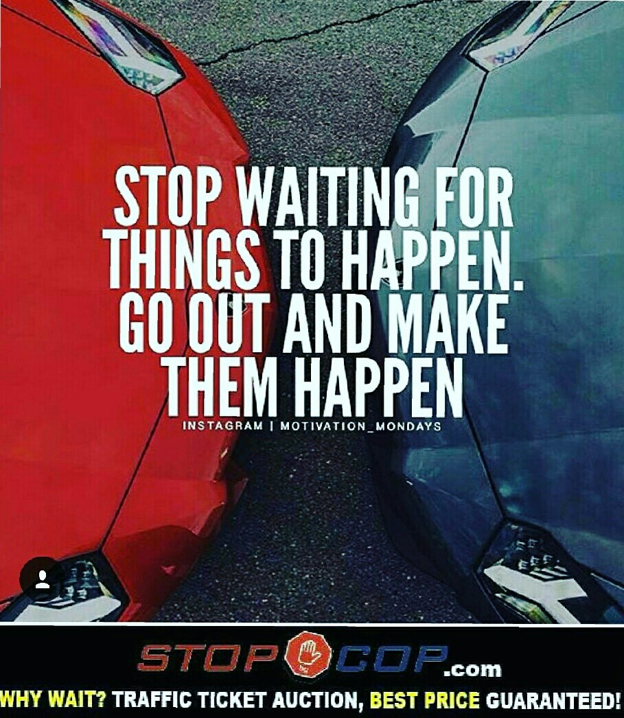 stopbycop's tweet photo. Stop waiting for things to happen. Contact us and be worry free! :) #mondaymotivation #StopByCop #Toronto https://t.co/y9a3nvJfHa