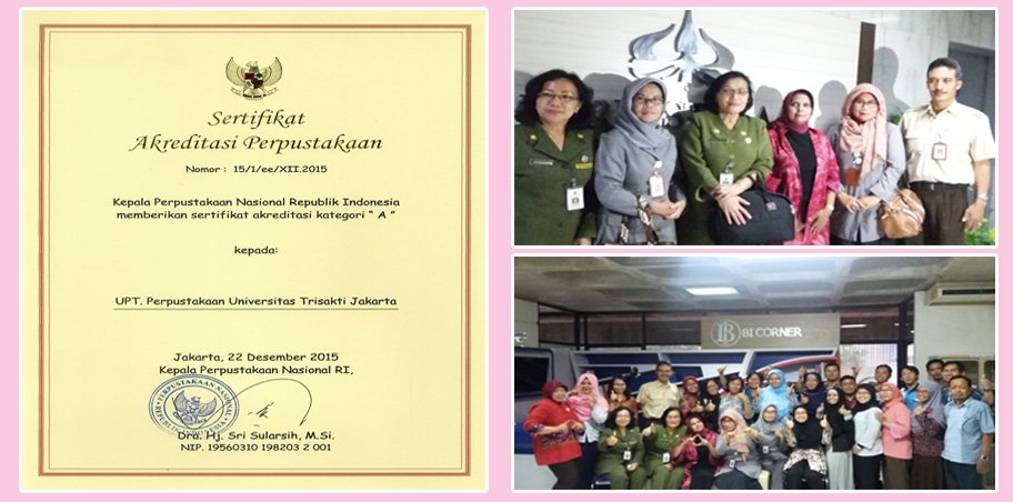 14 Desember 2015 - Perpustakaan Usakti Menerima Visitasi Akreditasi Perpus Perguruan Tinggi dan Mendapat Nilai "A "