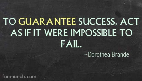 DesignValet's tweet image. To guarantee success, act as if it were impossible to fail. #SuccessQuotes.