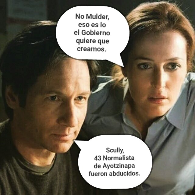 AyotzinapaFeed's tweet image. RT _ericyes: RT AyotzinapaFeed: RT ecruz_80: #SiTheXFilesFueraMexicano
Mulder resolvería el caso d los 43 #Normali…