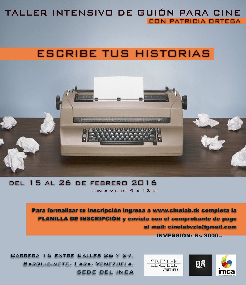 INSCRIPCIONES ABIERTAS Taller Intensivo de Guión en #Barquisimeto. Inscríbete acá: cinelab.tk
