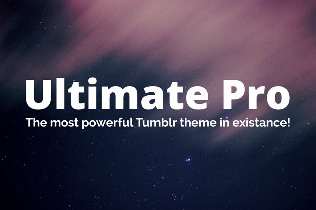 CubThemes's tweet photo. If you use #Tumblr and haven't yet seen #UltimatePro then you're missing big time! https://t.co/7Li1VLJkbN https://t.co/bS1b6k16oM