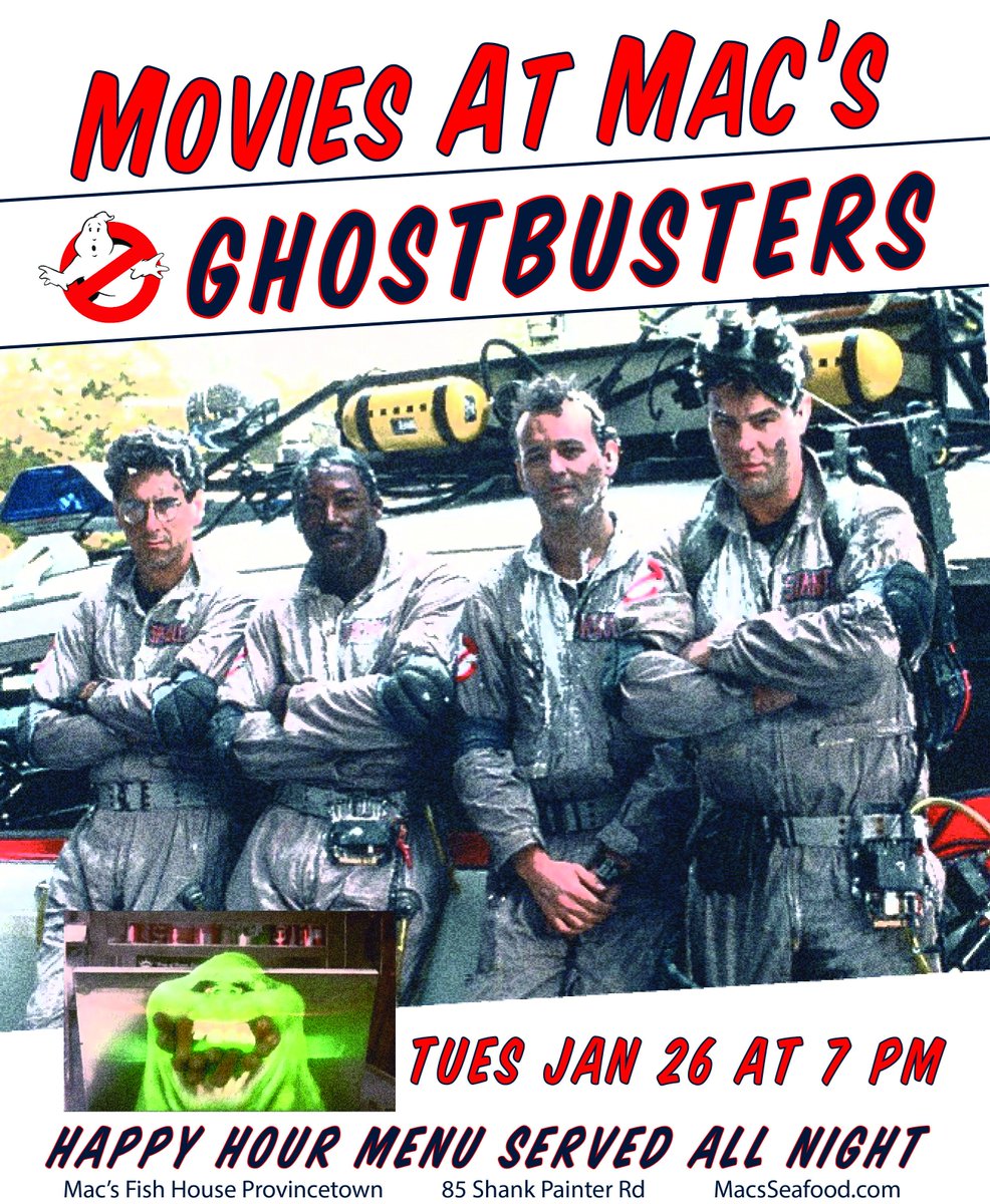 TONIGHT'S MOVIE AT MAC'S - GHOSTBUSTERS 1/26 at 7 pm.Happy Hour Menu all night. #Provincetown, 85 Shank Painter Rd.