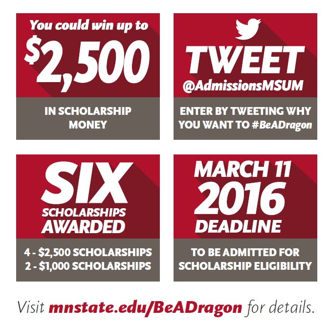 Tell us why you want to #BeADragon &amp; win a $2,500 SCHOLARSHIP to <a href="/MSUMoorhead/">Minnesota State Moorhead</a>! Details at mnstate.edu/beadragon!