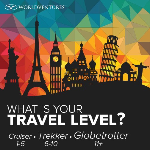 WorldVentures's tweet photo. Do you know your #TravelLevel? Add up all your #WorldVentures trips to find out! https://t.co/kgT9QZ9zev