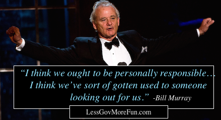 LessGovMoreFun's tweet image. . Bill Murray nails the way things are today across #America
#TimeToFixIt
#USA
#TCOT