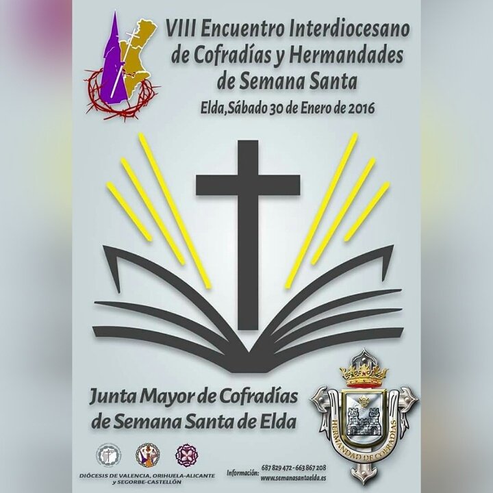 El proximo Sábado acontecera en #Elda el VIII Congreso Interdiocesano de Hermandades y Cofradías de la Semana Santa