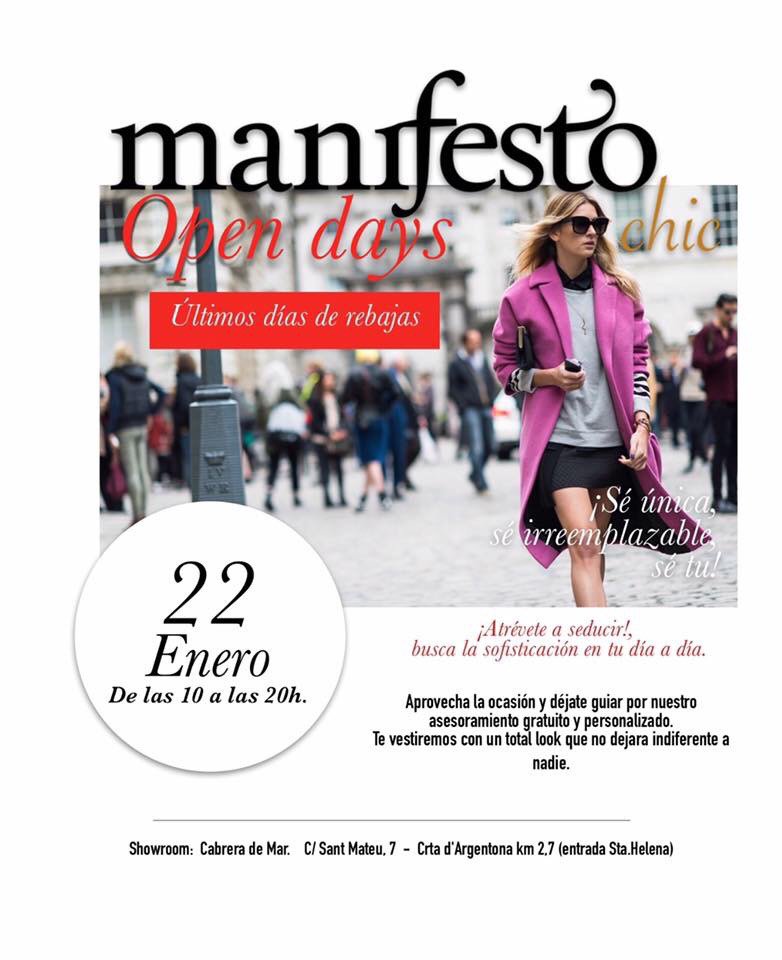 Aprovecha los últimos días de rebajas y conocer un lequeño avances de primavera, Mañana OPEN DAYS Manifesto chico