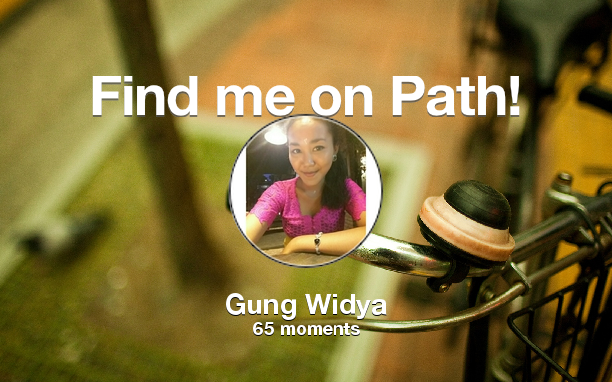 I've shared 65 memories with my friends on #Path - see them now at path.com! #thepersonalnetwork