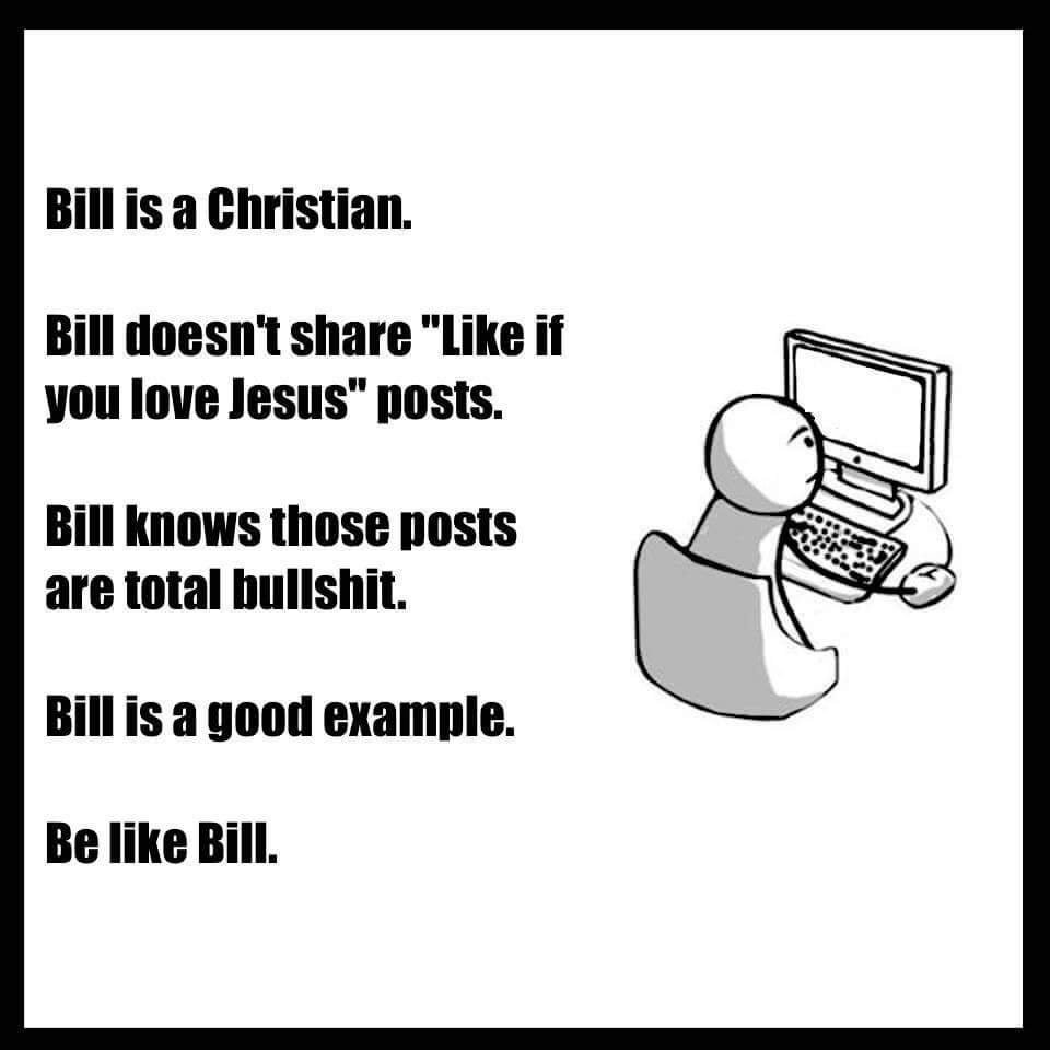 BeLikeBiII_'s tweet image. Bill knows they're bullshit. Be like Bill
