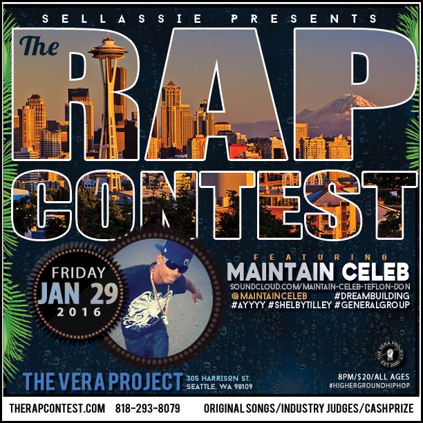 TheRapContest's tweet photo. Catch @MaintainCeleb Live on Stage Friday 1/29 at #TheVeraProject #Seattle. #dreambuilding #generalgroup https://t.co/aZIHSok8x7