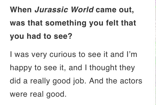 This was an interview uproxx did with Sam Neil &amp; The fact that Alan Grant approves of JW makes it THAT much better!!