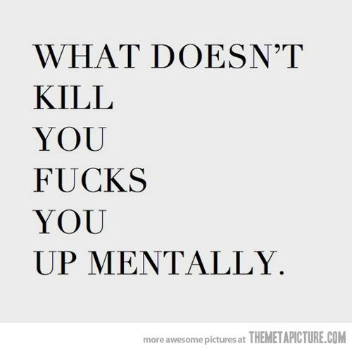 PTSDpissoff's tweet image. SomeTIMESmyMINDfeelsLIKEitWANTStoDOeverthingITcanTOfuckMEup.
#ptsdproblems 
#PTSD 
#mentalhealth 
#broken
#veterans