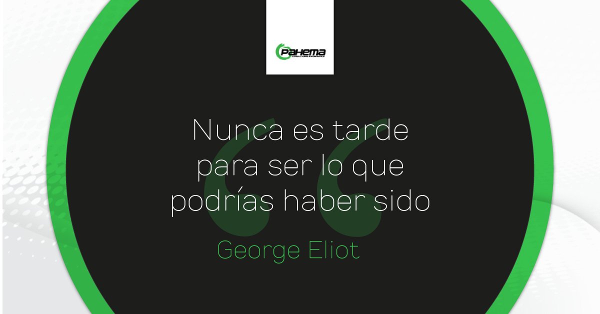 infopahema's tweet photo. Mitad de semana, nunca es tarde para ser lo que podrías haber sido #GeorgeEliot https://t.co/0AcvX3PcxI