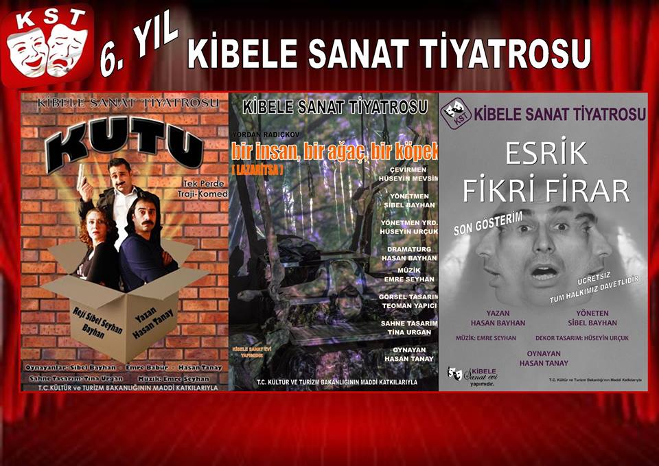 KİBELE SANAT TİYATROSU
6. YIL
0535 204 57 39