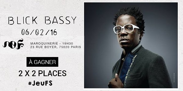 fnacspectacles's tweet photo. #JeuFS | Gagnez 2 x 2 places pour Blick Bassy à la Maroquinerie (06/02) !
Follow + RT → https://t.co/jnWt81J4Hr https://t.co/iexJvMCOpR