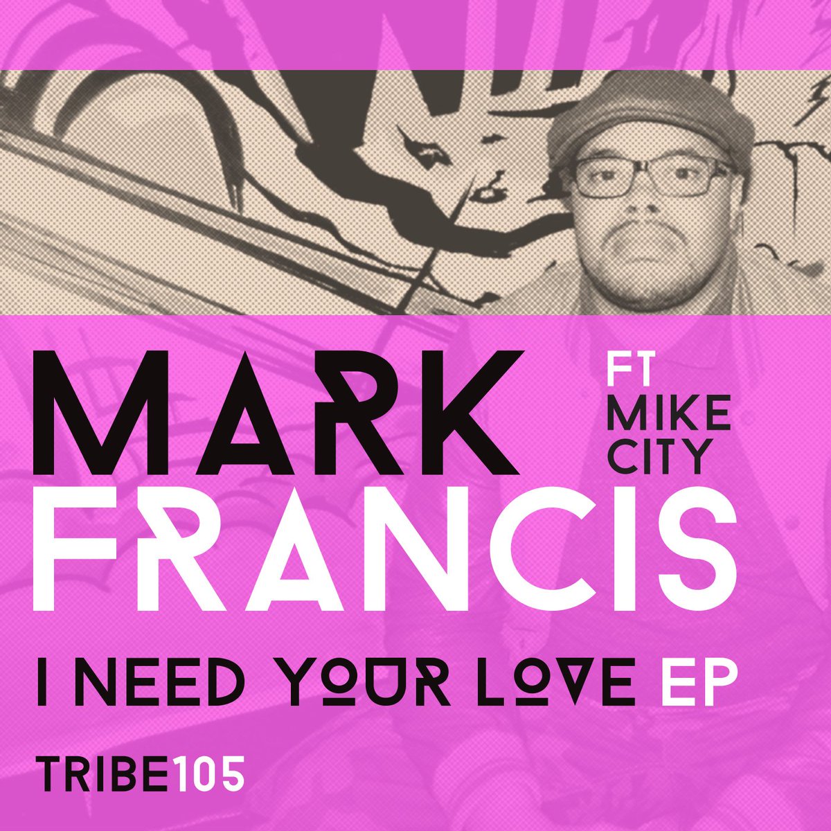 Tribe Records (@triberecords) on Twitter photo Tomorrow we will be dropping a preview of <a href="/Therealmfrancis/">DJ Mark Francis</a> latest E.P. 'I Need Your Love' ! Out next week Tomorrow we will be dropping a preview of <a href="/Therealmfrancis/">DJ Mark Francis</a> latest E.P. 'I Need Your Love' ! Out next week