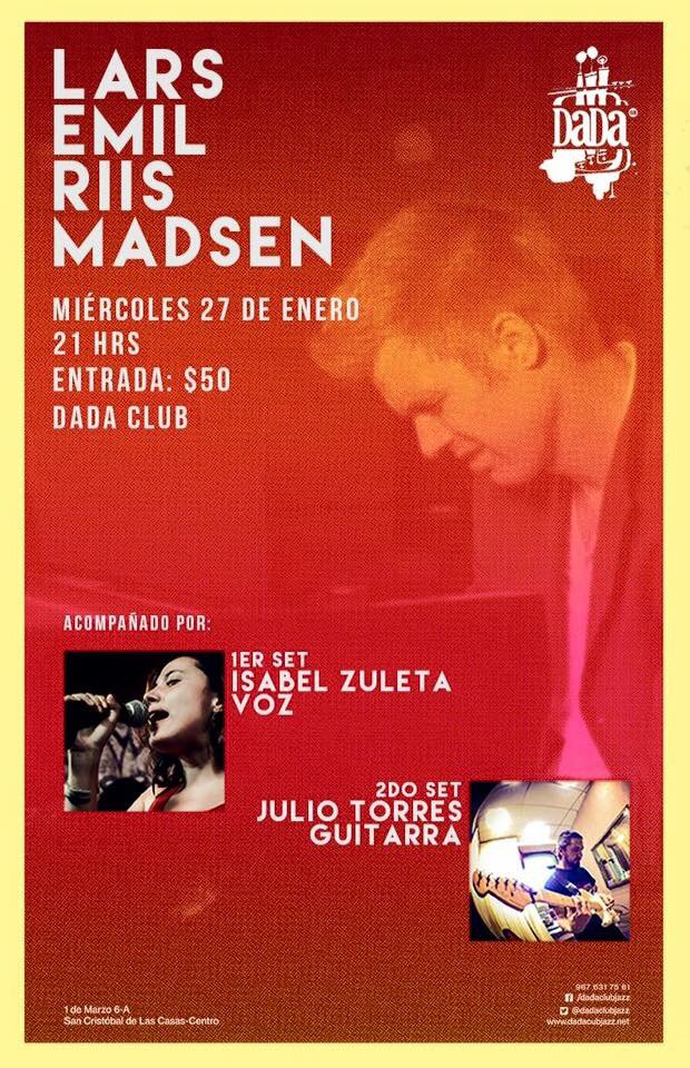 DadaClubJazz's tweet photo. Hoy tendremos el gran concierto de Lars Emil Riis Madsen en @DadaClubJazz. @jazz_mx @EnTuxtla2 @Sancris_Invita https://t.co/FsEoIzNJFH