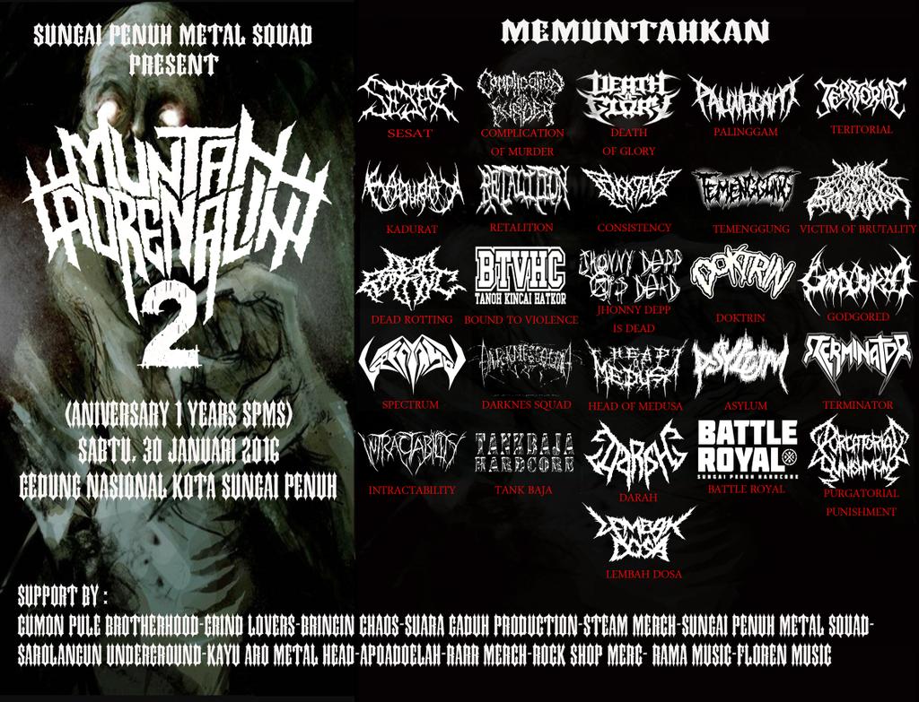 <a href="/Death_OfGlory/">DEATH OF GLORY</a> &amp; <a href="/PALINGGAMETAL/">PALINGGAM</a> Live At "MUNTAH ADRENALIN #2" Saturday, 30Januari2016, Gdg Nasional Kota SPN, Jambi.