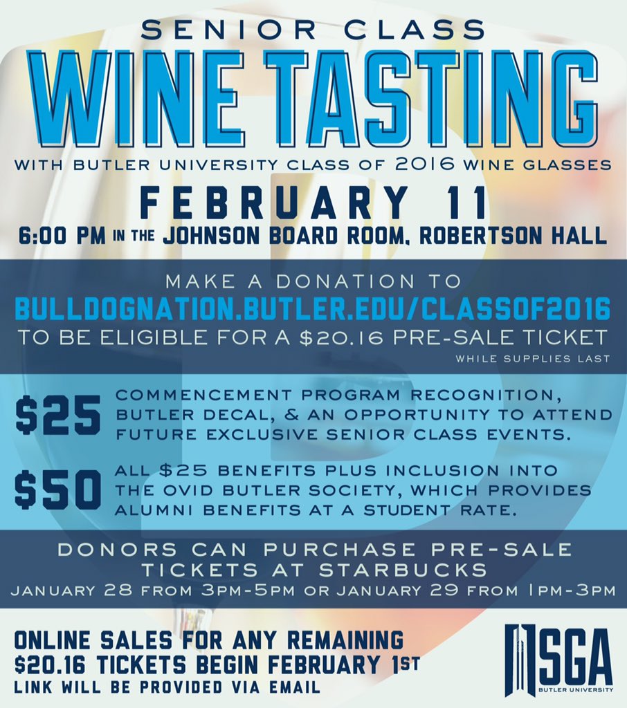 ButlerU2016's tweet image. Hey Seniors! Be sure to donate to the Senior Class Gift to be eligible for wine tasting pre-sale tickets!@ButlerSGA