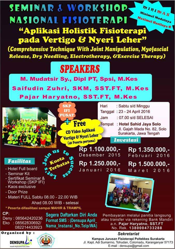 Lets join us to success ! Seminar dan Workshop Nasional Fisioterapi, 23-24 april 2016, Hotel Sahid Jaya Solo