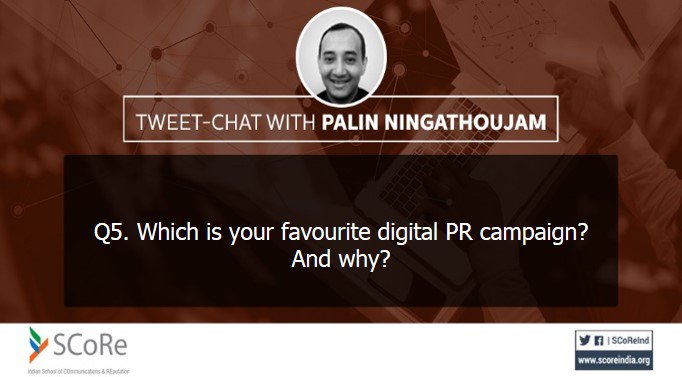 SCoReInd's tweet image. Q5. Which is your favorite #digital #PR campaign? And why? 
@palinn #PRSchool #DigitalPR #PR #PublicRelations